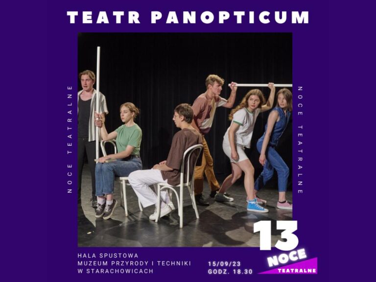 Panopticum w Starachowicach – 13 Noce Teatralne